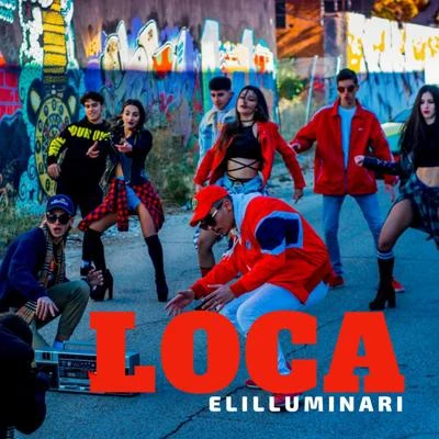 Loca 专辑 Elilluminari