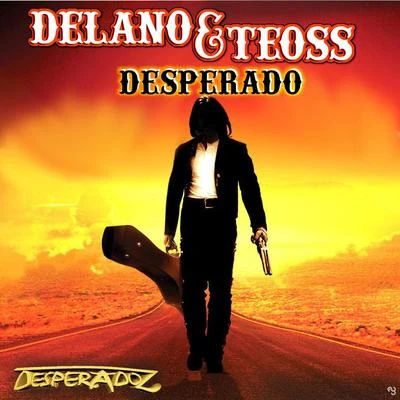 Desperado 專輯 Delano