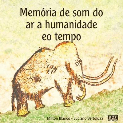 Memória De Som Do Ar A Humanidade Eo Tempo 專輯 Paul P/Lounge Lovers/The X Team/Aire/YG