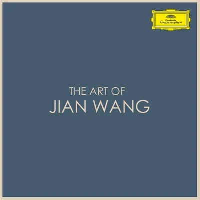 The Art of Jian Wang 專輯 王健/湯沐海/Gulbenkian Orchestra and Choir