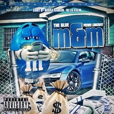 The Blue M&M 专辑 PeeWee Longway