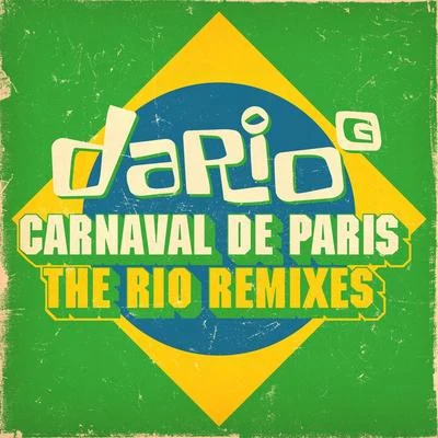 Dario GRichard F Carnaval de Paris (The Rio Remixes)