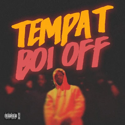 BOI OFF 專輯 President T/Tempa T/Mumdance/D Double E/Novelist