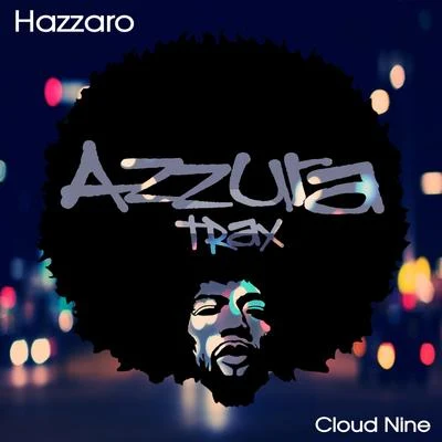 Cloud Nine 專輯 Hazzaro/DJ Dan