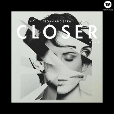 Closer Remixed ( Sultan & Ned Shepard Remix) 專輯 Tegan and Sara