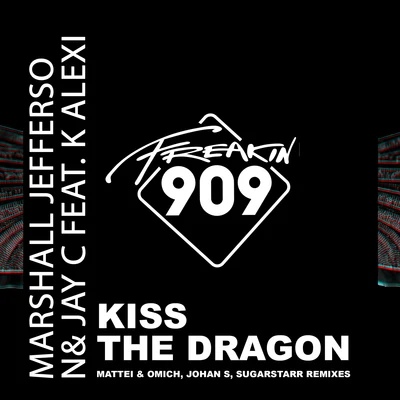 Kiss The Dragon Remixed 專輯 Marshall Jefferson