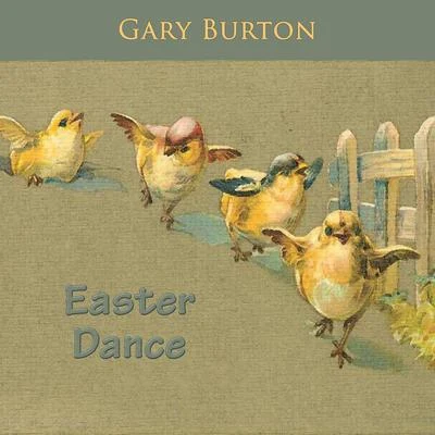 Gary BurtonStan Getz Easter Dance