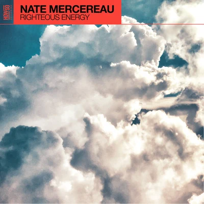 Righteous Energy 專輯 Nate Mercereau