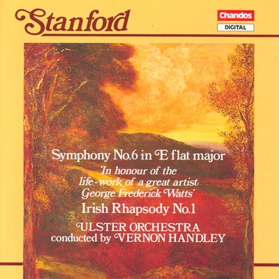 Vernon Handley STANFORD: Irish Rhapsody No. 1Symphony No. 6