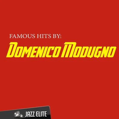 Famous Hits by Domenico Modugno 專輯 Domenico Modugno