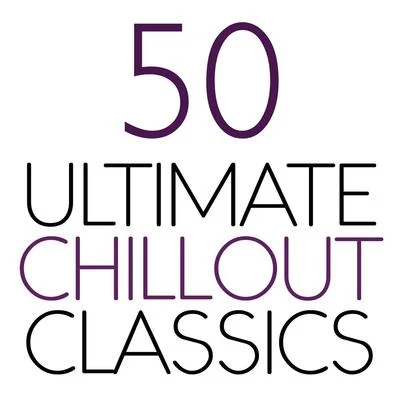 50 Ultimate Chillout Classics 專輯 Patrick Hawes