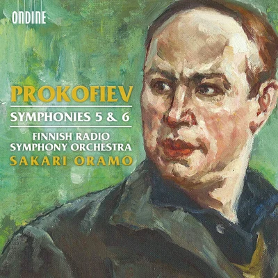 PROKOFIEV, S.: Symphonies Nos. 5 and 6 (Finnish Radio Symphony, Oramo) 专辑 Hanna Pakkala/Irina Zahharenkova/Reijo Tunkkari/Ostrobothnian Chamber Orchestra/Takuya Takashima