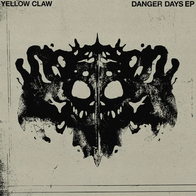 Yellow Claw Danger Days