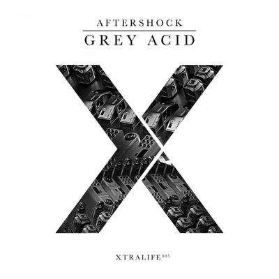 Grey Acid 專輯 Aftershock