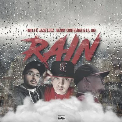 $leepy HollowMizchifLil Jgo Rain (feat. Lazie Locz, Benny Contreras & Lil Jgo)