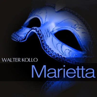 Kollo: Marietta 专辑 Kölner Tanz- und Unterhaltungsorchester