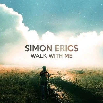 Walk With Me 專輯 Dirty Twist/Simon Erics/Trilane