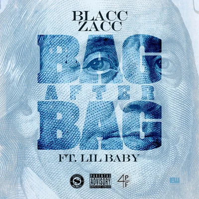 Bag After Bag 專輯 Blacc Zacc/KountUpWitDak