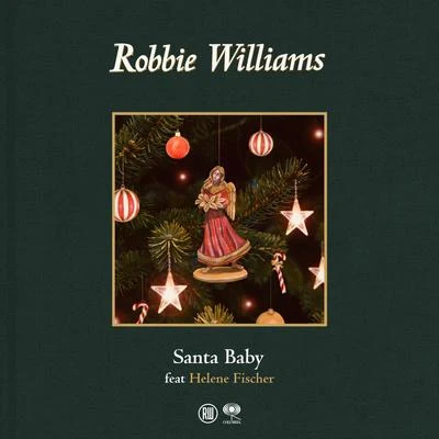 Santa Baby (feat. Helene Fischer) 專輯 Robbie Williams