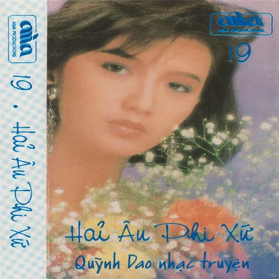 Hải Âu Phi Xứ (Asia Tape 19) 专辑 Trung Hành/Thanh Tung/Ngoc Lan