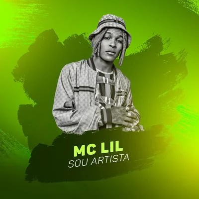 Sou Artista 專輯 MC Lil