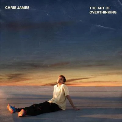 Chris JamesDJ Cam The Art of Overthinking