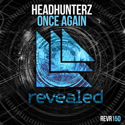 Once Again 專輯 Headhunterz/Noisecontrollers/Aftershock/Sound Rush