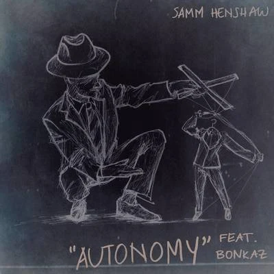 Autonomy(Slave) (feat. Bonkaz) 專輯 Samm Henshaw