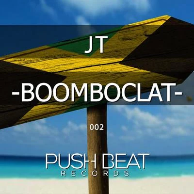 Boomboclat 專輯 JT