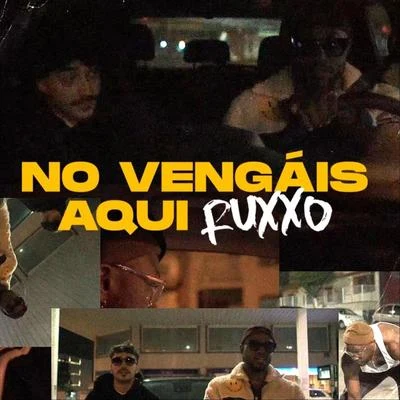 No Vengáis Aqui 專輯 Cruz Cafuné/Ruxxo