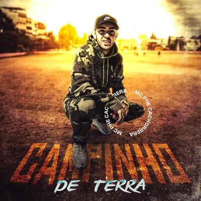 Campinho de Terra 專輯 Mc Phe Cachorrera/Mc Brisola