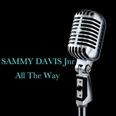 All The Way 专辑 Sammy Davis Jnr