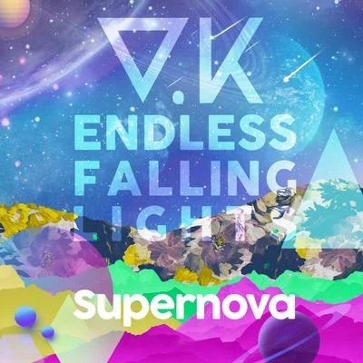 Endless Falling Lights：Supernova 专辑 V.K克