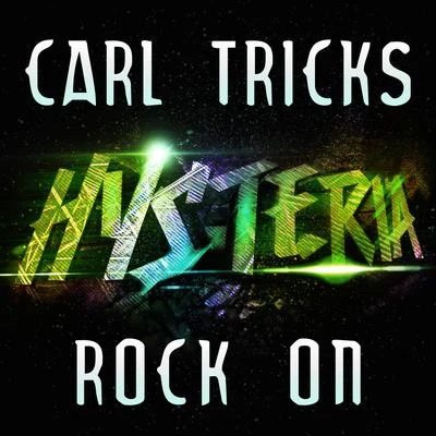 Rock On (Radio Edit) 专辑 Carl Tricks/Dadz 'N' Effect