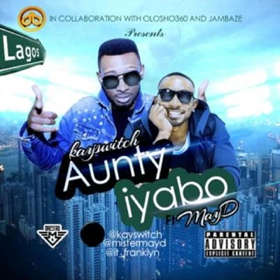 Aunty Iyabo 專輯 KaySwitch/Praiz