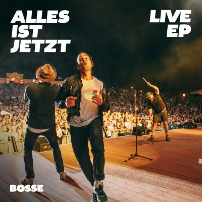 Alles ist jetzt Live EP 專輯 Bosse