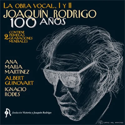 Joaquín Rodrigo. Obra Vocal I 专辑 Miquel Bofill/Albert Guinovart