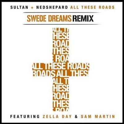 All These Roads (Swede Dreams Remix) 專輯 Swede Dreams