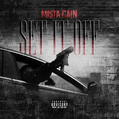 Set It Off 專輯 Mista Cain