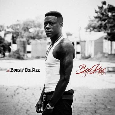 BooPac 专辑 Boosie Badazz