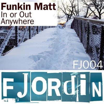 Funkin Matt In or OutAnywhere