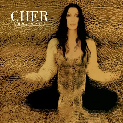 Cher Believe (Single)