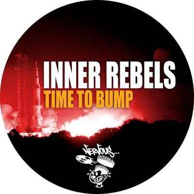 Time To Bump 專輯 Inner Rebels