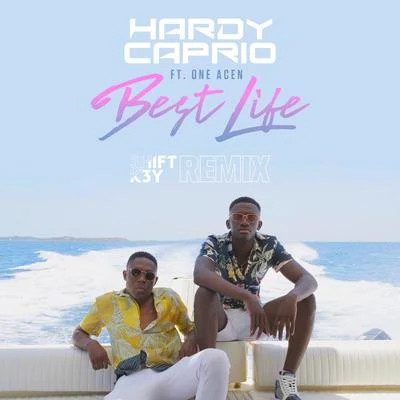 Best Life (Shift K3Y Remix) 專輯 Hardy Caprio