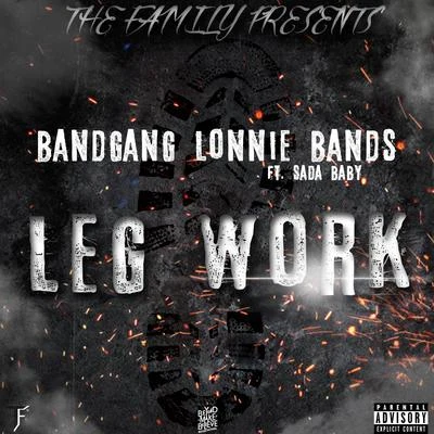 Leg Work 專輯 Celes Karter/BandGang Lonnie Bands/Eddy Baker