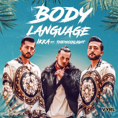 Body Language 專輯 Romi/Ikka/Neha Kakkar/Arun