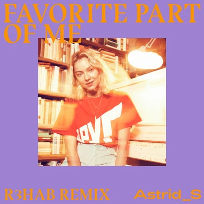 Favorite Part Of Me (R3HAB Remix) 專輯 R3hab/Quinn Lewis