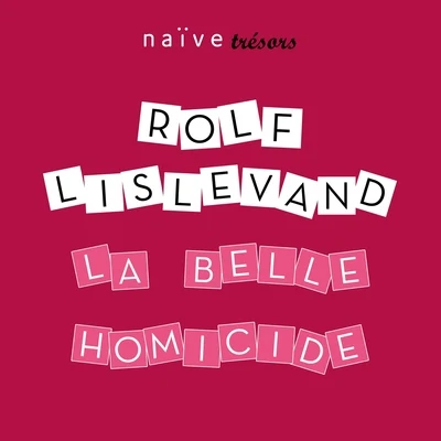 La belle homicide 专辑 Rolf Lislevand