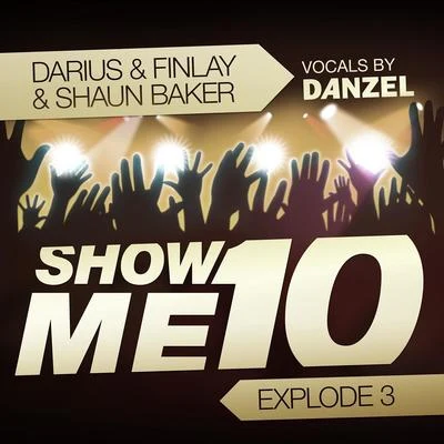 Show Me 10 (Explode 3) 專輯 Shaun Baker/Jessica Jean