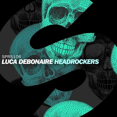 Headrockers 專輯 DJ Groove/Luca Debonaire